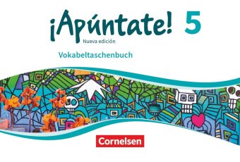 ¡Apúntate! - Spanisch als 2. Fremdsprache - Ausgabe 2016 - Band 5