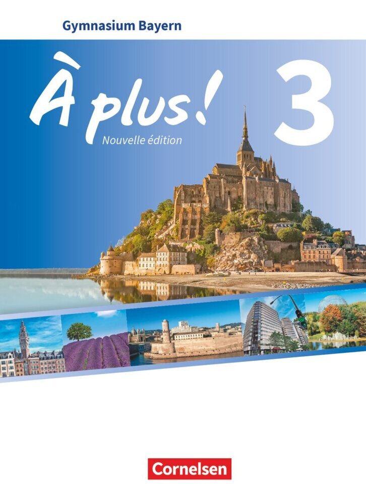 À plus ! - Französisch als 1. und 2. Fremdsprache - Bayern - Ausgabe 2017 - Band 3 main product photo