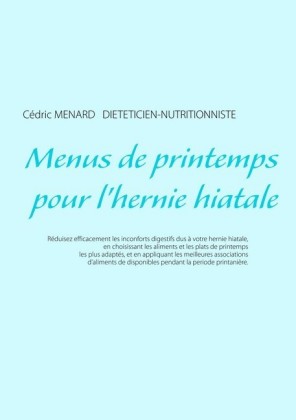 Menus de printemps pour l&apos;hernie hiatale