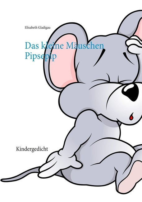 Das kleine Mäuschen Pipsepip main product photo