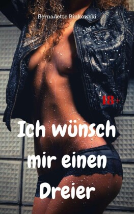 Ich wünsch mir einen Dreier