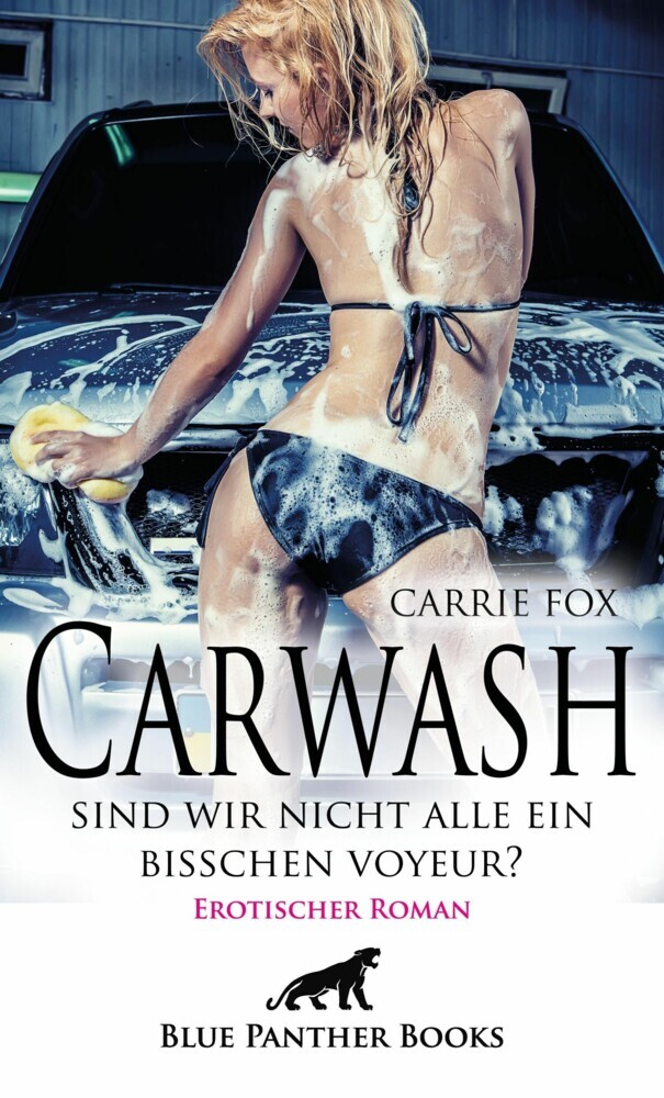 Carwash - sind wir nicht alle ein bisschen Voyeur? | Erotischer Roman main product photo