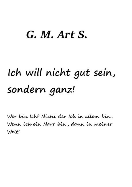 Ich will nicht gut sein, sonder ganz. main product photo