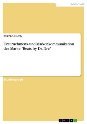 Unternehmens- und Markenkommunikation der Marke 'Beats by Dr. Dre'