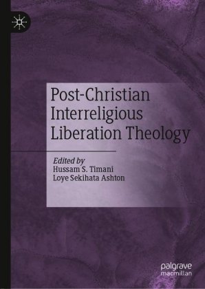 Post-Christian Interreligious Liberation Theology