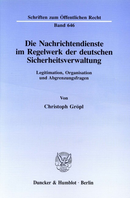 Die Nachrichtendienste im Regelwerk der deutschen Sicherheitsverwaltung. main product photo