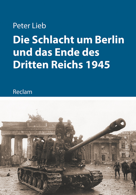 Die Schlacht um Berlin und das Ende des Dritten Reichs 1945 main product photo