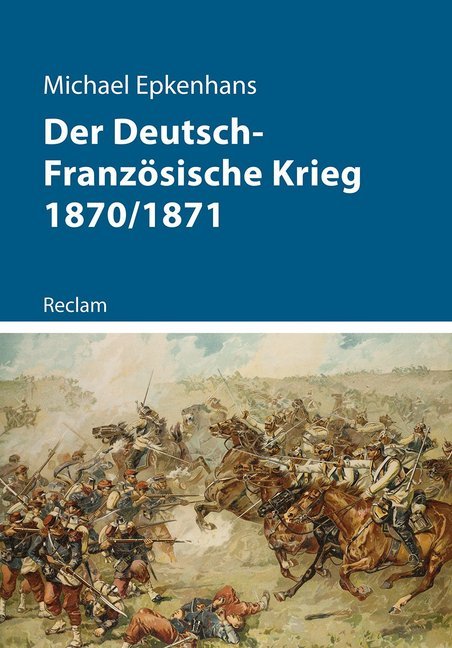 Der Deutsch-Französische Krieg 1870/1871 main product photo