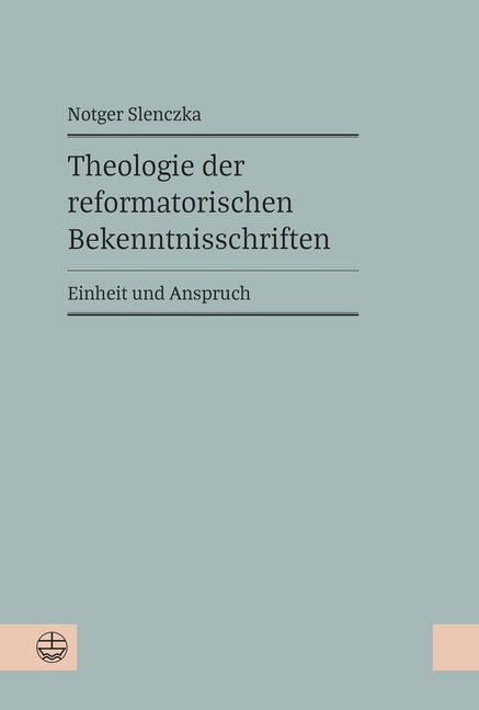 Theologie der reformatorischen Bekenntnisschriften main product photo