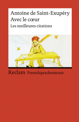 Avec le coeur. Les meilleures citations. Französischer Text mit deutschen Worterklärungen. B1-B2 (GER)