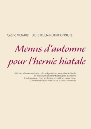 Menus d&apos;automne pour l&apos;hernie hiatale