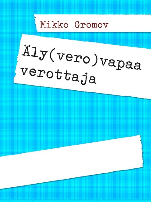 Äly(vero)vapaa verottaja main product photo