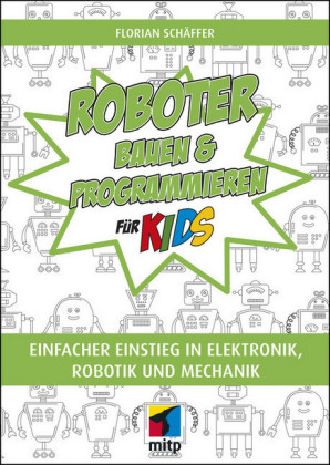 Roboter bauen und programmieren für Kids