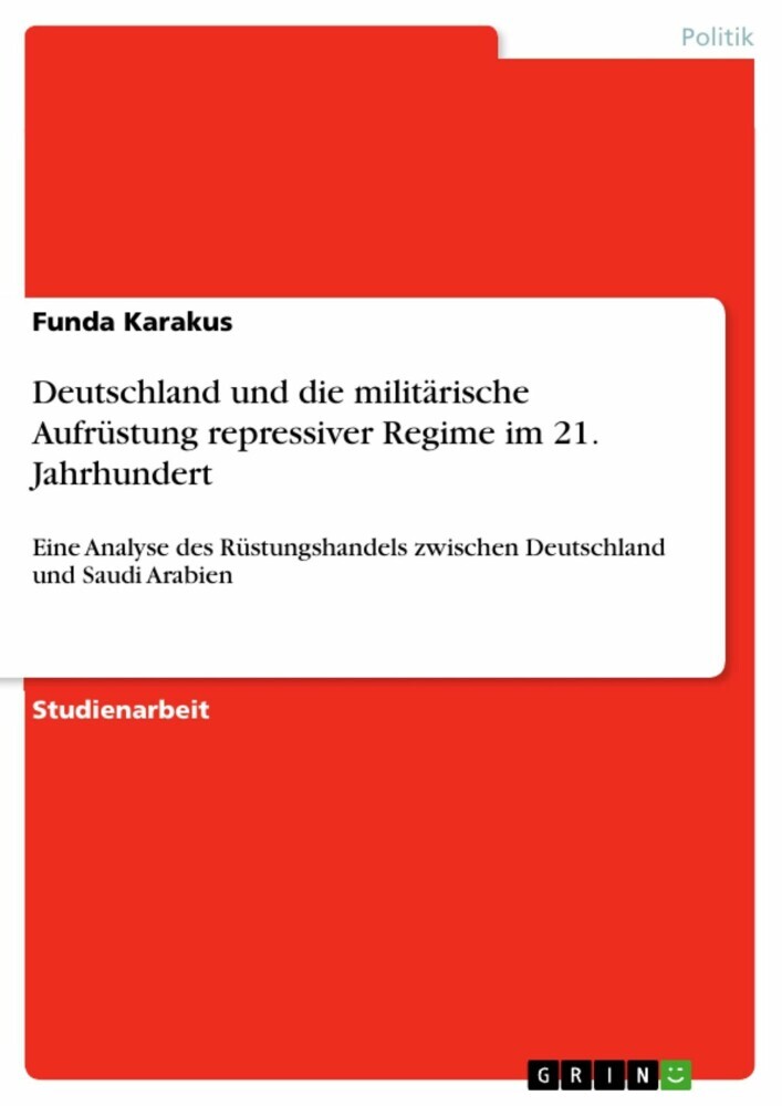 Deutschland und die militärische Aufrüstung repressiver Regime im 21. Jahrhundert main product photo