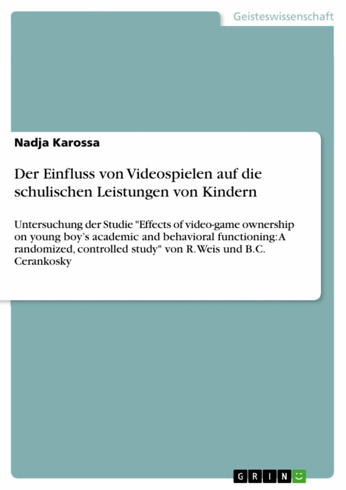 Der Einfluss von Videospielen auf die schulischen Leistungen von Kindern main product photo