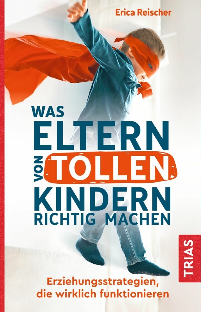Was Eltern von tollen Kindern richtig machen main product photo