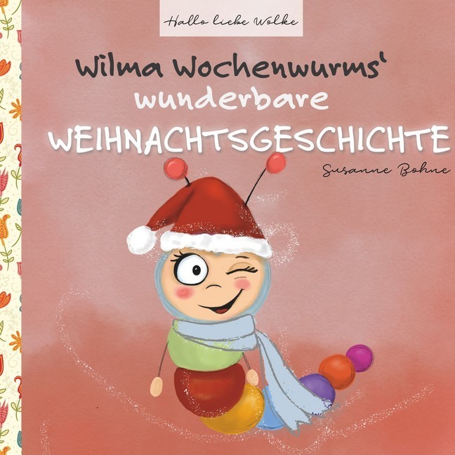 Wilma Wochenwurms wunderbare Weihnachtsgeschichte main product photo