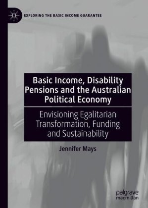 Basic Income, Disability Pensions and the Australian Political Economy