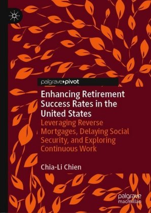 Enhancing Retirement Success Rates in the United States