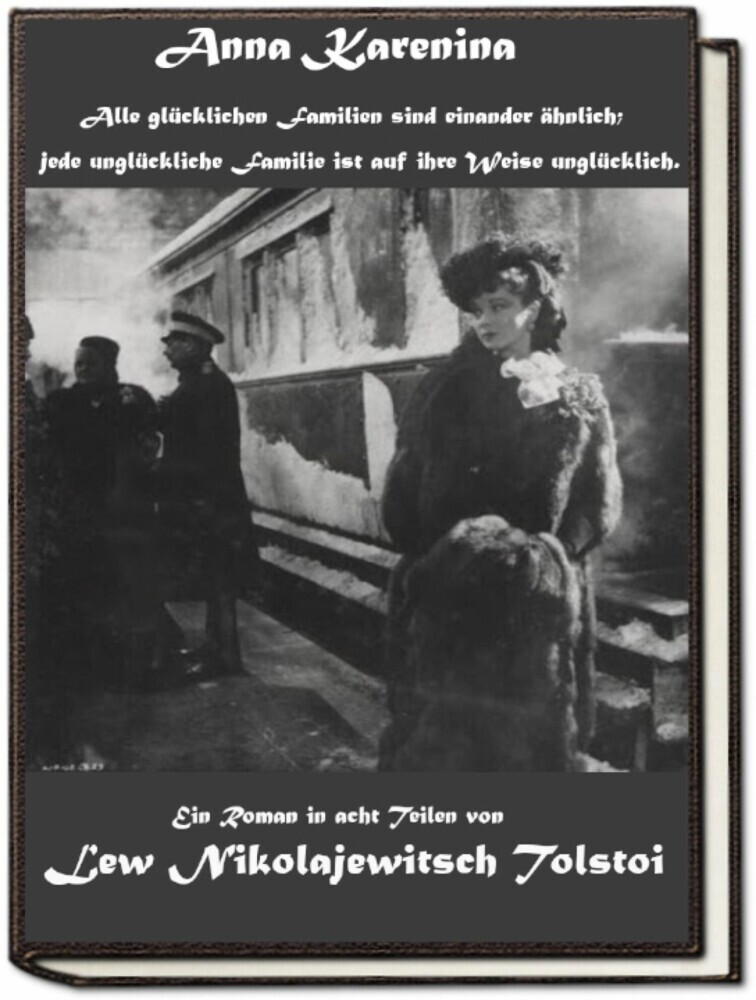 Anna Karenina oder 'Alle glücklichen Familien sind einander ähnlich; jede unglückliche Familie ist auf ihre Weise unglücklich.' main product photo