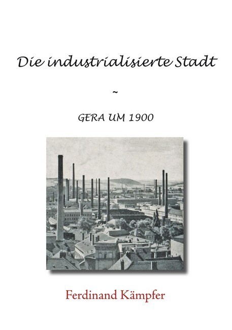 Die industrialisierte Stadt main product photo