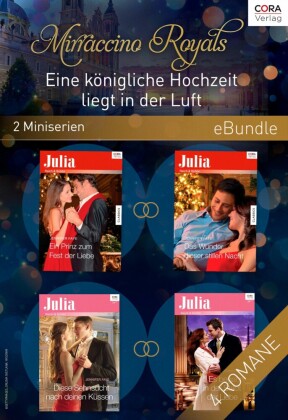 Mirraccino Royals - Eine königliche Hochzeit liegt in der Luft (2 Miniserien)