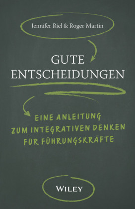 Gute Entscheidungen