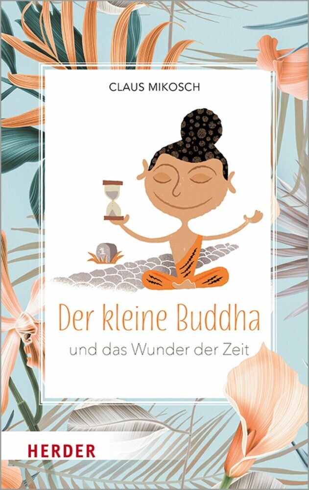 Der kleine Buddha und das Wunder der Zeit main product photo