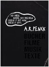 A.R. Penck: 'Ich aber komme aus Dresden (check it out man, check it out).'