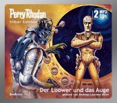 Perry Rhodan Silber Edition - Der Loower und das Auge, 2 Audio-CD, MP3