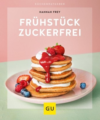 Frühstück zuckerfrei