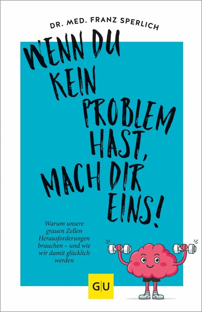 Wenn du kein Problem hast, mach dir eins! main product photo
