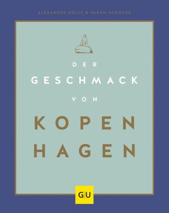 Der Geschmack von Kopenhagen