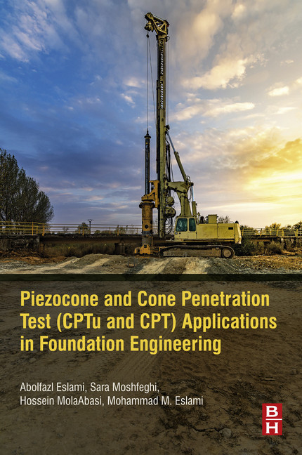 Piezocone and Cone Penetration Test (CPTu and CPT) Applications in Foundation Engineering main product photo