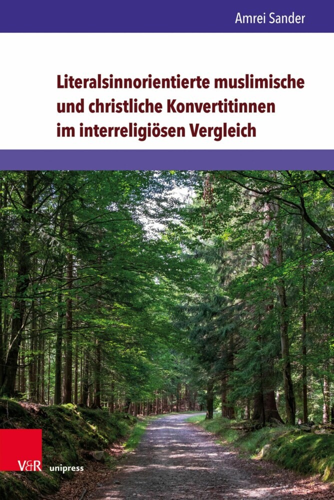 Literalsinnorientierte muslimische und christliche Konvertitinnen im interreligiösen Vergleich main product photo