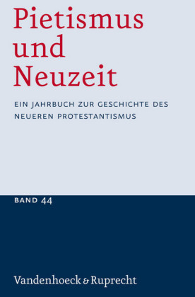 Pietismus und Neuzeit Band 44 - 2018