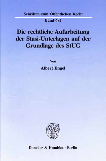 Die rechtliche Aufarbeitung der Stasi-Unterlagen auf der Grundlage des StUG. main product photo