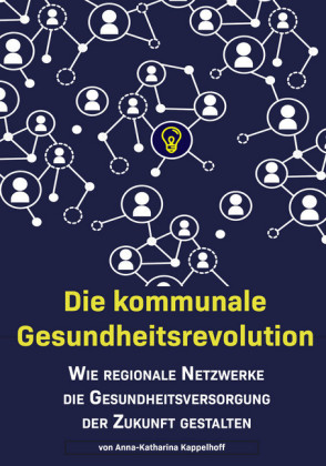 Die kommunale Gesundheitsrevolution