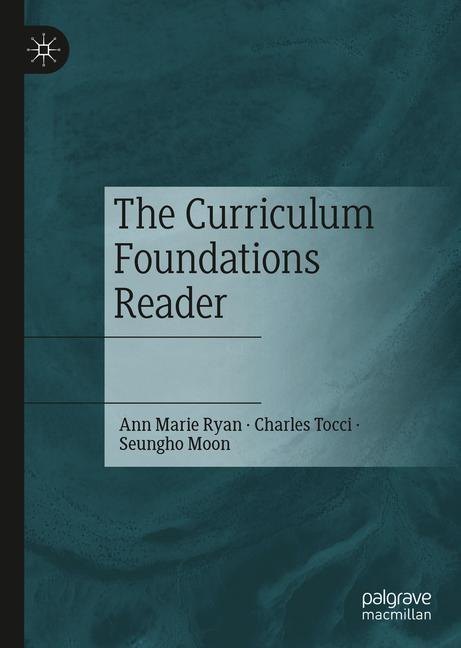 The Curriculum Foundations Reader main product photo