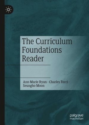The Curriculum Foundations Reader