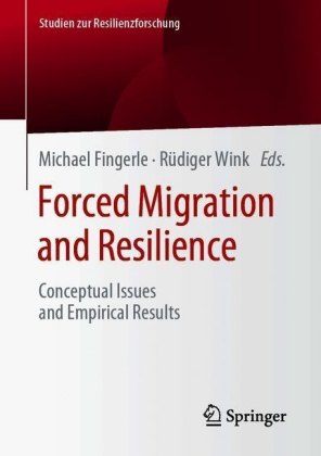 Forced Migration and Resilience