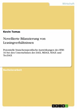 Novellierte Bilanzierung von Leasingverhältnissen