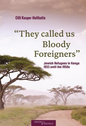 "They called us Bloody Foreigners"