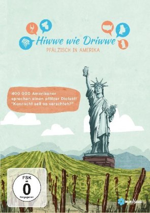 Hiwwe wie Driwwe - Pfälzisch in Amerika, 1 DVD