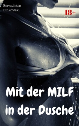 Mit der MILF in der Dusche