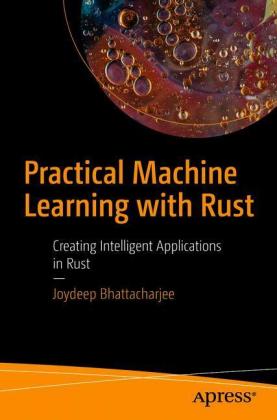 Practical Machine Learning with Rust