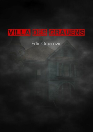 Villa des Grauens