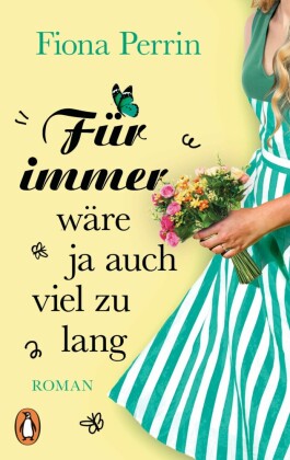 Für immer wäre ja auch viel zu lang
