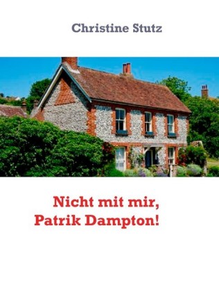 Nicht mit mir, Patrik Dampton!