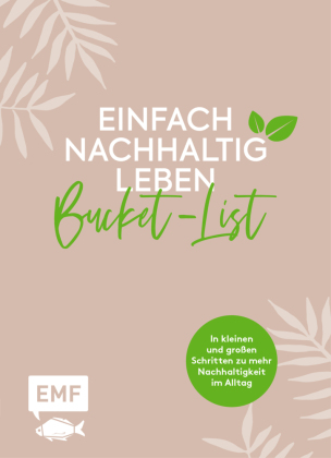 Einfach nachhaltig leben - Bucket-List
